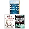 Billion Dollar Whale, The Billion Dollar Spy, 100 Startup 3 Books Collection Set Billion Dollar Whale, The Billion Dollar Spy, 100 Startup 3 Books Collection Set