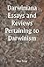Darwiniana Essays and Reviews Pertaining to Darwinism
