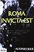 ROMA INVICTA EST