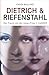 Dietrich & Riefenstahl