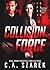 Collision Force (Crossing Forces)