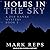 Holes in the Sky Lib/E (Small Town Sheriff with Big Town Problems Series Lib/E)