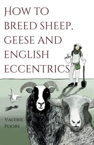 How to Breed Sheep, Geese and English Eccentrics (Paperback)