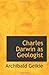Charles Darwin as Geologist