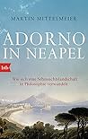 Adorno in Neapel:...