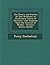 The Theory and Practice of Tone-Relations; An Elementary Course of Harmony with Emphasis Upon the Element of Melody - Primary Source Edition