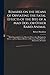 Remarks on the Means of Obviating the Fatal Effects of the Bite of a Mad Dog, or Other Rabid Animal: With Observations on the Method of Cure When ... of Dogs Refuted: Illustrated by Examples