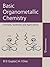 Basic Organometallic Chemistry: Concepts, Syntheses and Applications