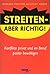 Streiten - aber richtig. Ko...