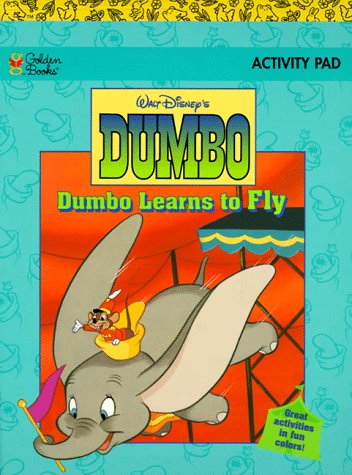 Dumbo: Dumbo Learns to Fly