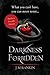Darkness Forbidden (Dyslexia-friendly edition)