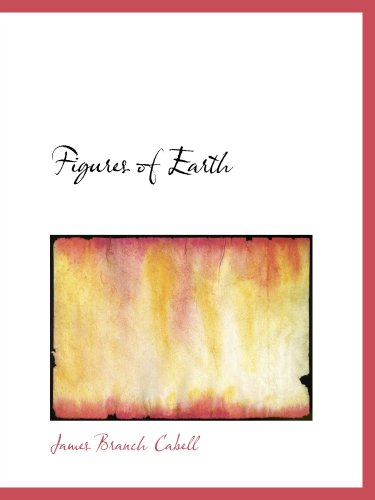 Figures of Earth: A Comedy of Appearances