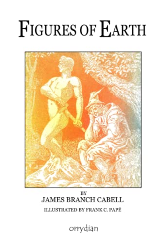 Figures of Earth (Illustrated): A Comedy of Appearances