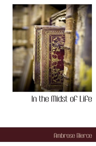 In the Midst of Life