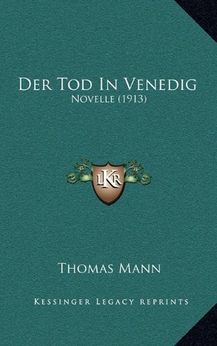 Der Tod in Venedig: Novelle