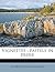Vignettes: pastels in prose