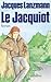 Le Jacquiot (French Edition)