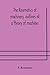 The Kinematics of machinery, outlines of a theory of machines