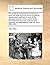 The medical pocket-book Containing a short but plain account of the symptoms, causes, and methods of cure, of the diseases incident to the human body: ... into alphabetical order By John Elliot, MD