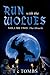 Run with the Wolves: Volume Two: The Oracle
