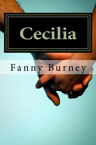 Cecilia: Memoirs of an Heiress