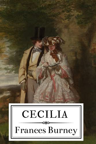 Cecilia: Memoirs of an Heiress