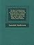 The Heart: Its Meditations and Exercises, Comprising Private Prayers, Tr. from the Greek Devotions of Bishop Andrews; by G. Stanhope, Also, an Intr., ... Suppl. by J. Macardy - Primary Source Edition