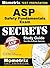 ASP Safety Fundamentals Exam Secrets Study Guide: ASP Test Review for the Associate Safety Professional Exam