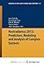 Nostradamus 2013: Prediction, Modeling and Analysis of Complex Systems