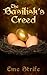 The Basilisk's Creed: Volume One (The Basilisk's Creed #1)