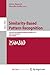 Similarity-Based Pattern Recognition: Second International Workshop, SIMBAD 2013, York, UK, July 3-5, 2013, Proceedings