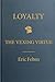Loyalty: The Vexing Virtue