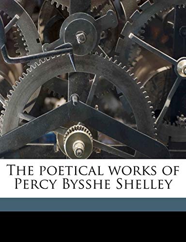 The poetical works of Percy Bysshe Shelley