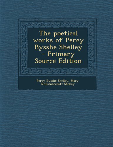 Poetical Works of Percy Bysshe Shelley
