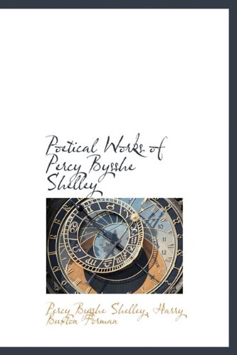 Poetical Works of Percy Bysshe Shelley