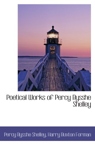 Poetical Works of Percy Bysshe Shelley
