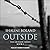 Outside (The Outside Series)