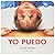 Yo puedo (Spanish Edition)