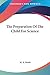 The Preparation Of The Child For Science