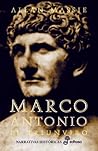 Marco Antonio by Allan Massie