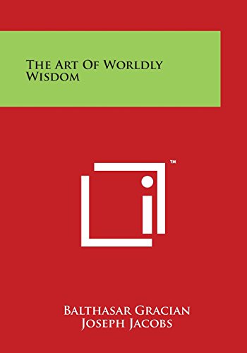 The Art of Worldly Wisdom
