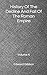 History Of The Decline And Fall Of The Roman Empire: Volume 4