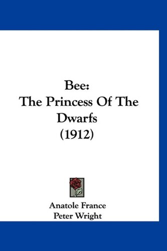 Bee: The Princess Of The Dwarfs