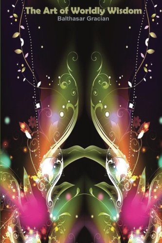 The Art of Worldly Wisdom