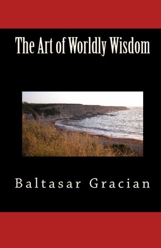 The Art of Worldly Wisdom