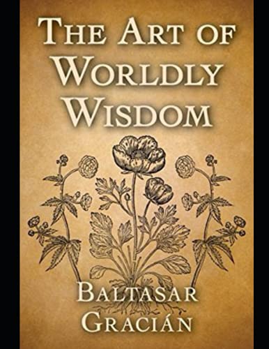 The Art of Worldly Wisdom