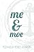 Me & Moe