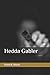 Hedda Gabler by Henrik Ibsen Hedda Gabler by Henrik Ibsen