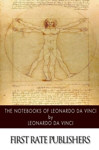 The Notebooks of Leonardo Da Vinci