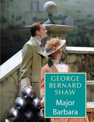 Major Barbara: A New Edition of George Bernard Shaw's Comic Play, Originally Published in 1907.Large Print